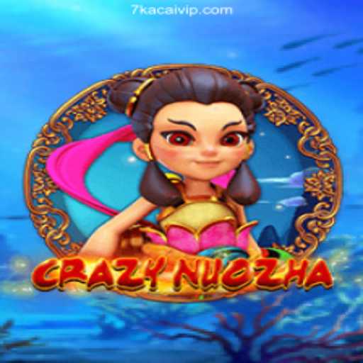 Exploring the Exciting World of CrazyNuoZha and 7KACAI.Com Brasil